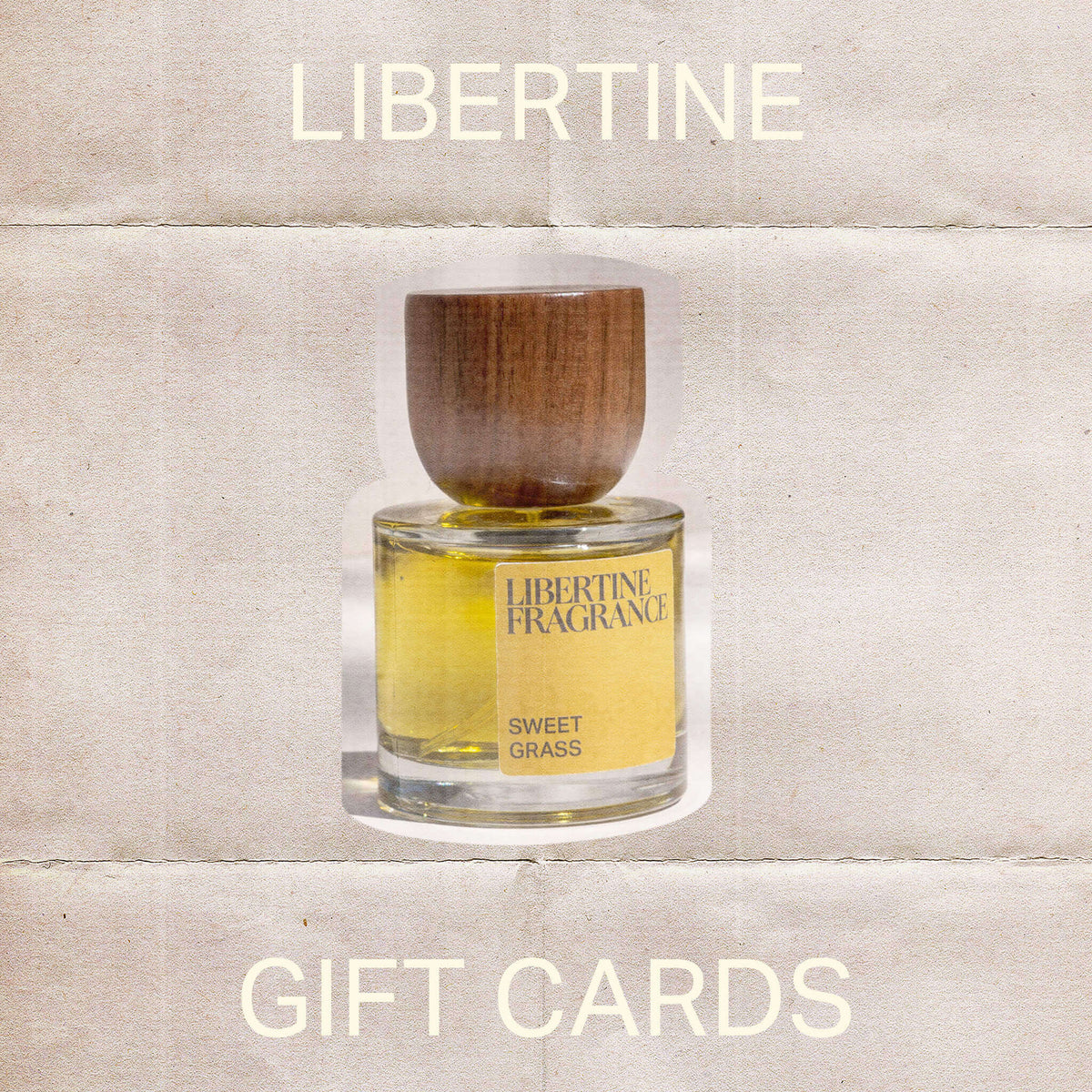 Libertine Fragrance Gift Card